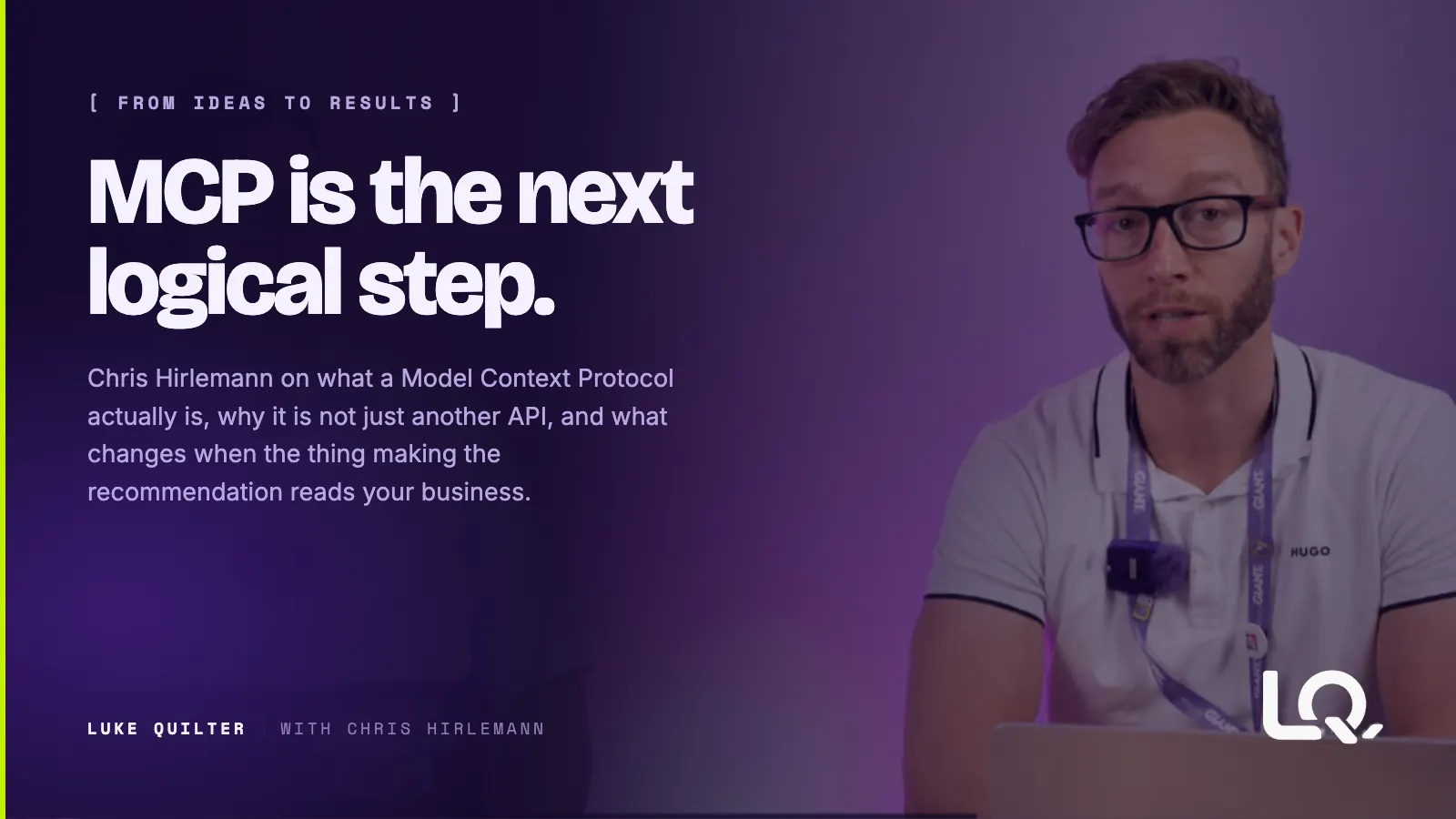 Chris Hirlemann on the From Ideas to Results podcast, beside the quote MCP is the next logical step
